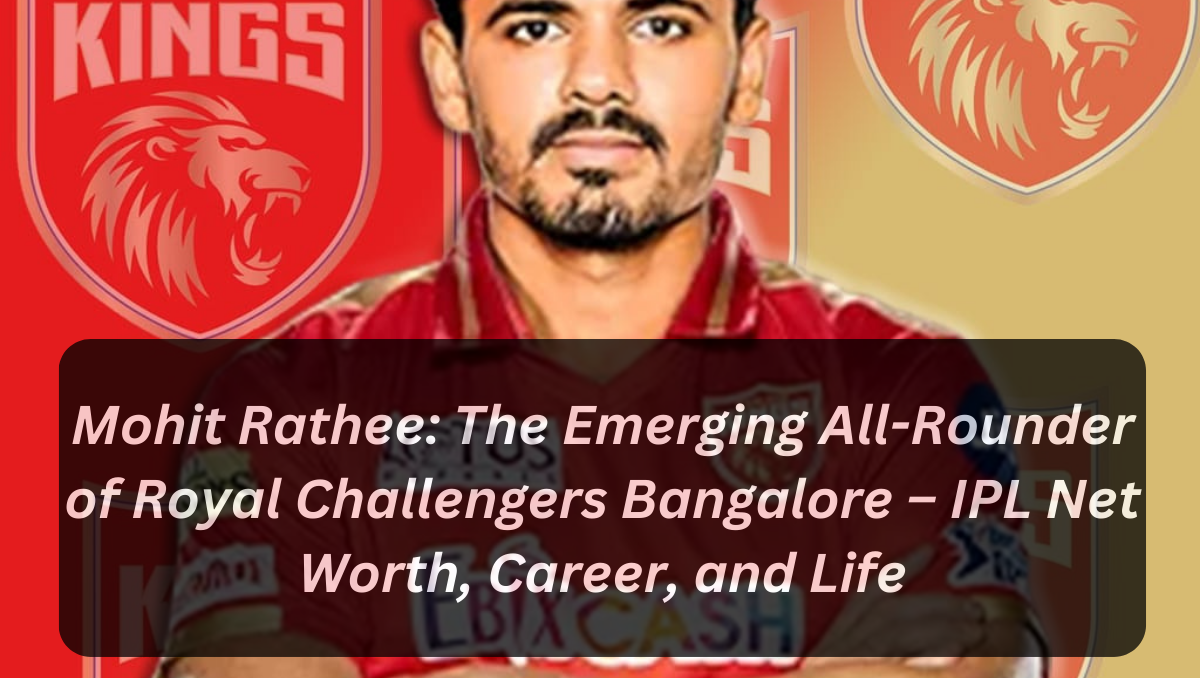 Mohit Rathee: The Emerging All-Rounder of Royal Challengers Bangalore – IPL Net Worth, Career, and Life