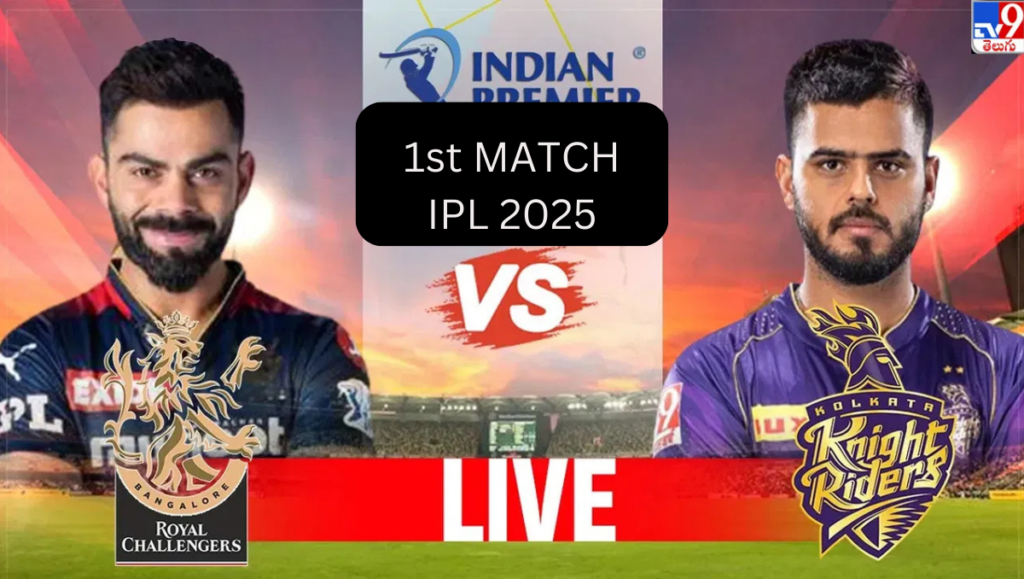 IPL 2025 Season Opener: KKR vs RCB – A Riveting Clash of Titans at Eden Gardens